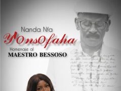 La artista Nanda Nfá anuncia el próximo lanzamiento de “Y’ONSSOFAHA”, un homenaje al maestro Bessoso