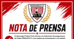 Akonangui FC denuncia irregularidades por cambio de sede a menos de 24 horas del partido.
