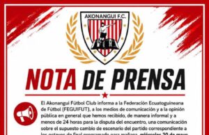 Akonangui FC denuncia irregularidades por cambio de sede a menos de 24 horas del partido.